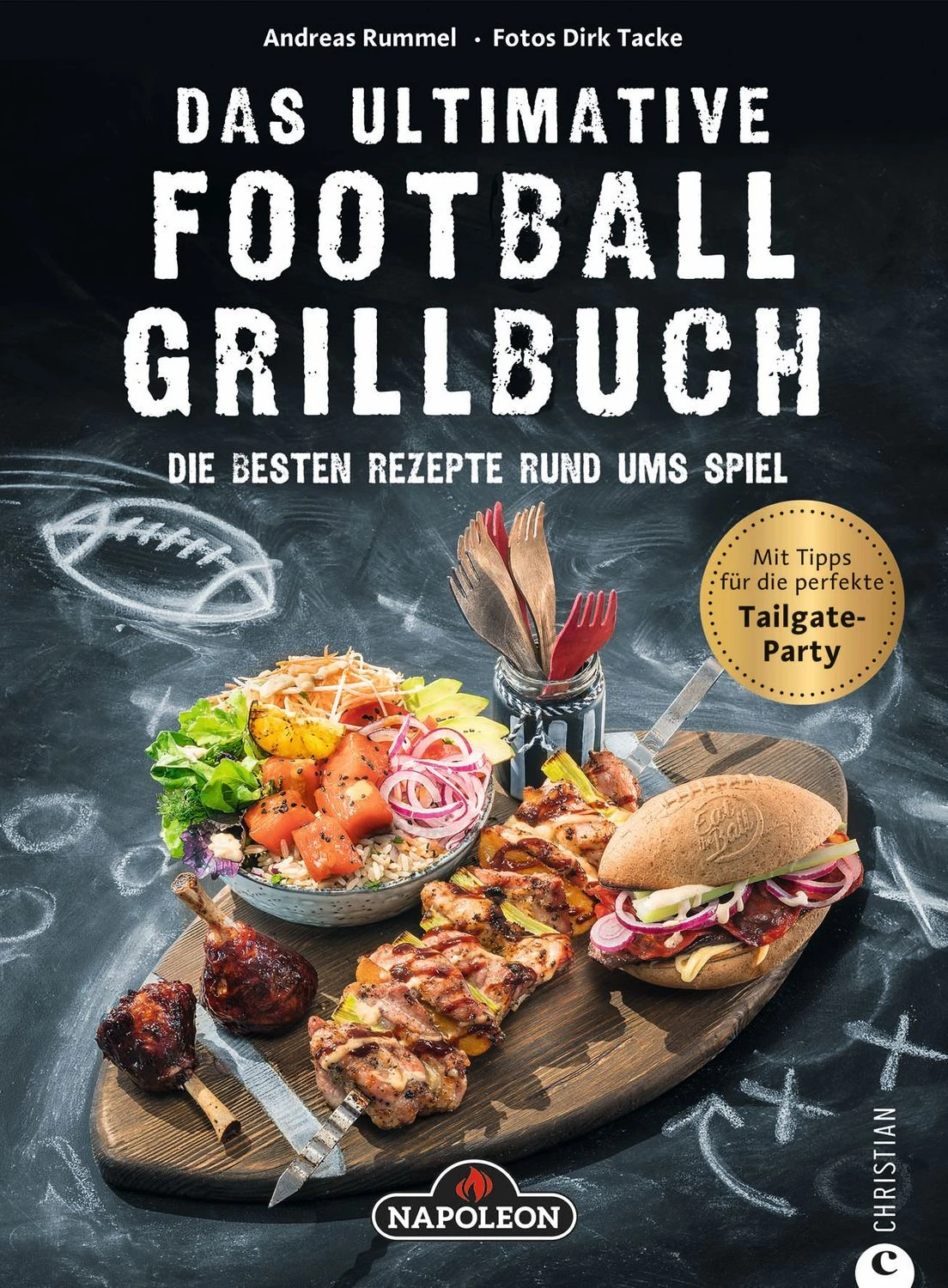 Napoleon Grillbuch "Das Ultimative Football-Grillbuch" 3 Napoleon Grillbuch "Das Ultimative Football-Grillbuch"